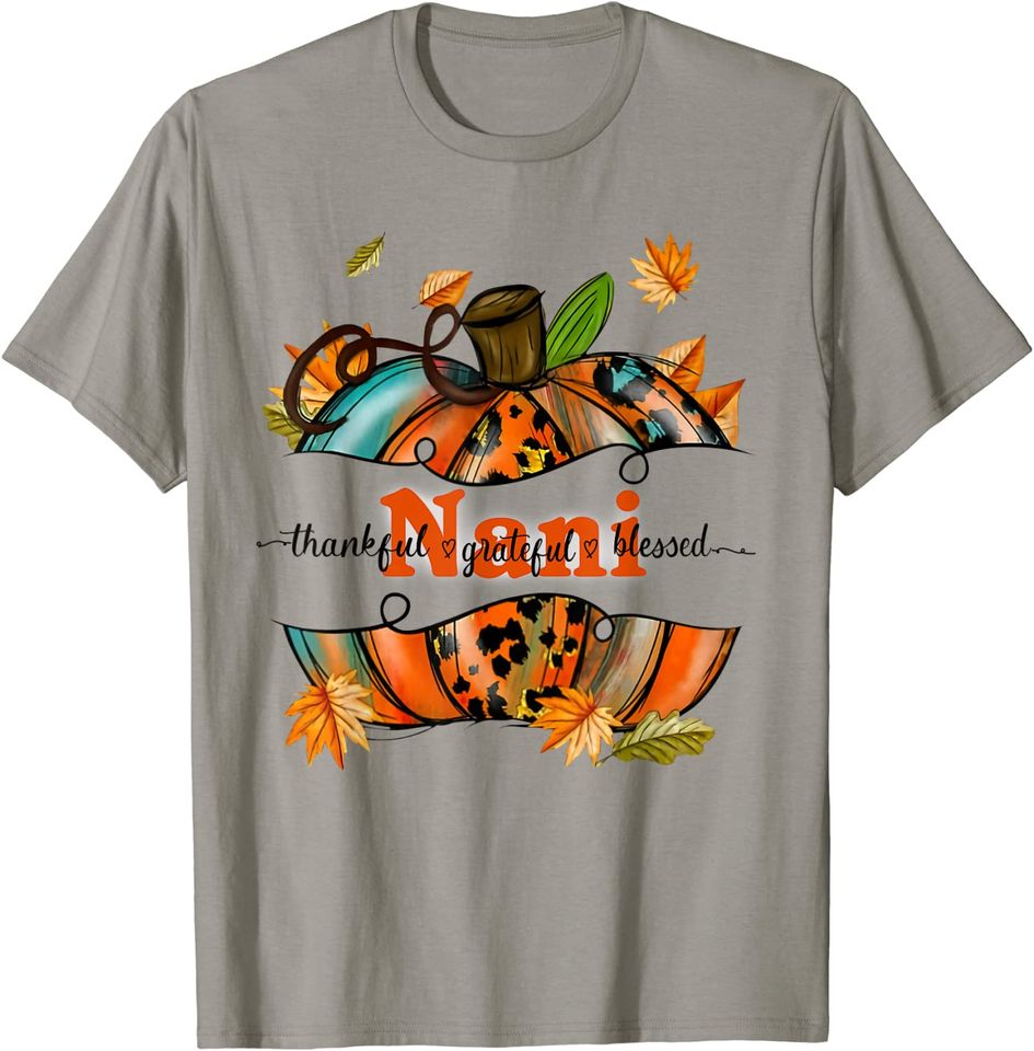 Nani Pumpkin Leopard Nani Thankful Grateful Blessed T-Shirt