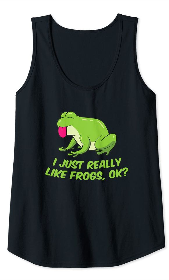 I Just Really Like Frogs Funny Frog Lovers Tank Top
