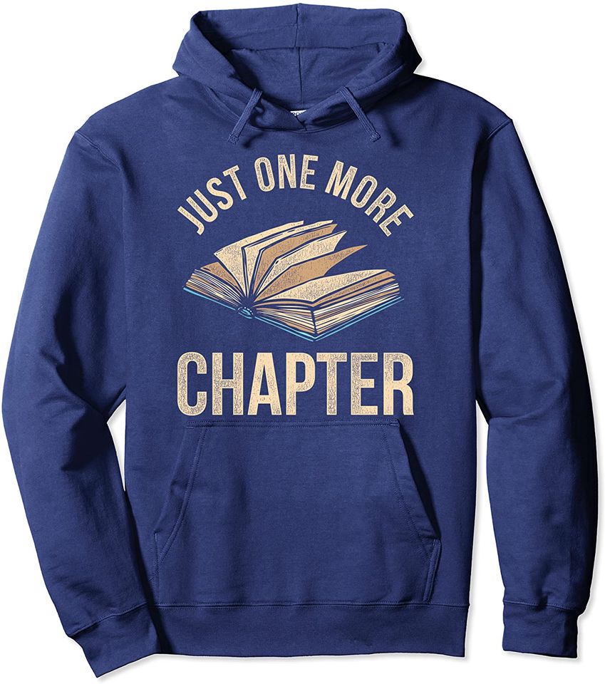 Just One More Chapter Reading Pullover Hoodie