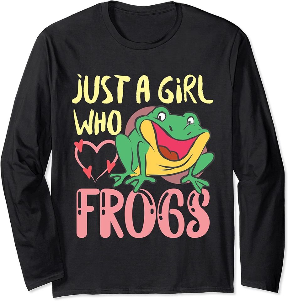 Frog Amphibian Animal - Just A Girl Who Loves Frogs Long Sleeve T-Shirt