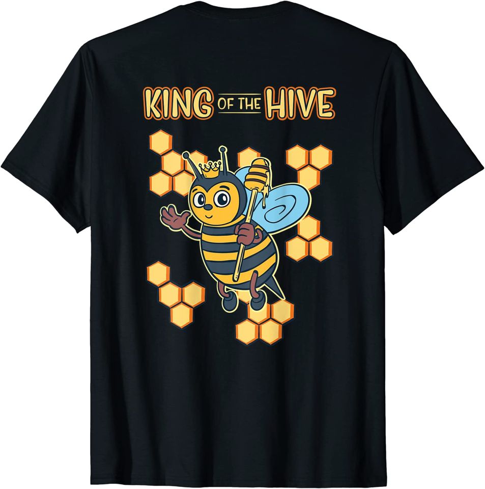 King of The Hive T-Shirt