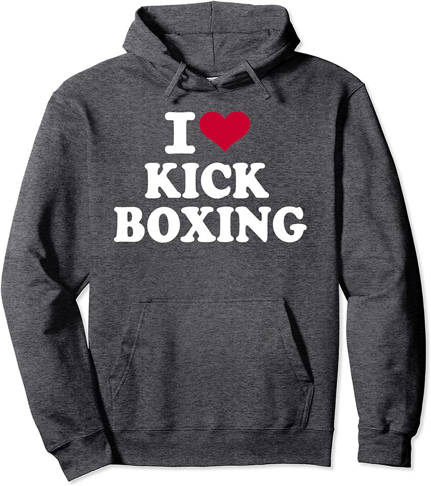 I Love Kickboxing Hoodie