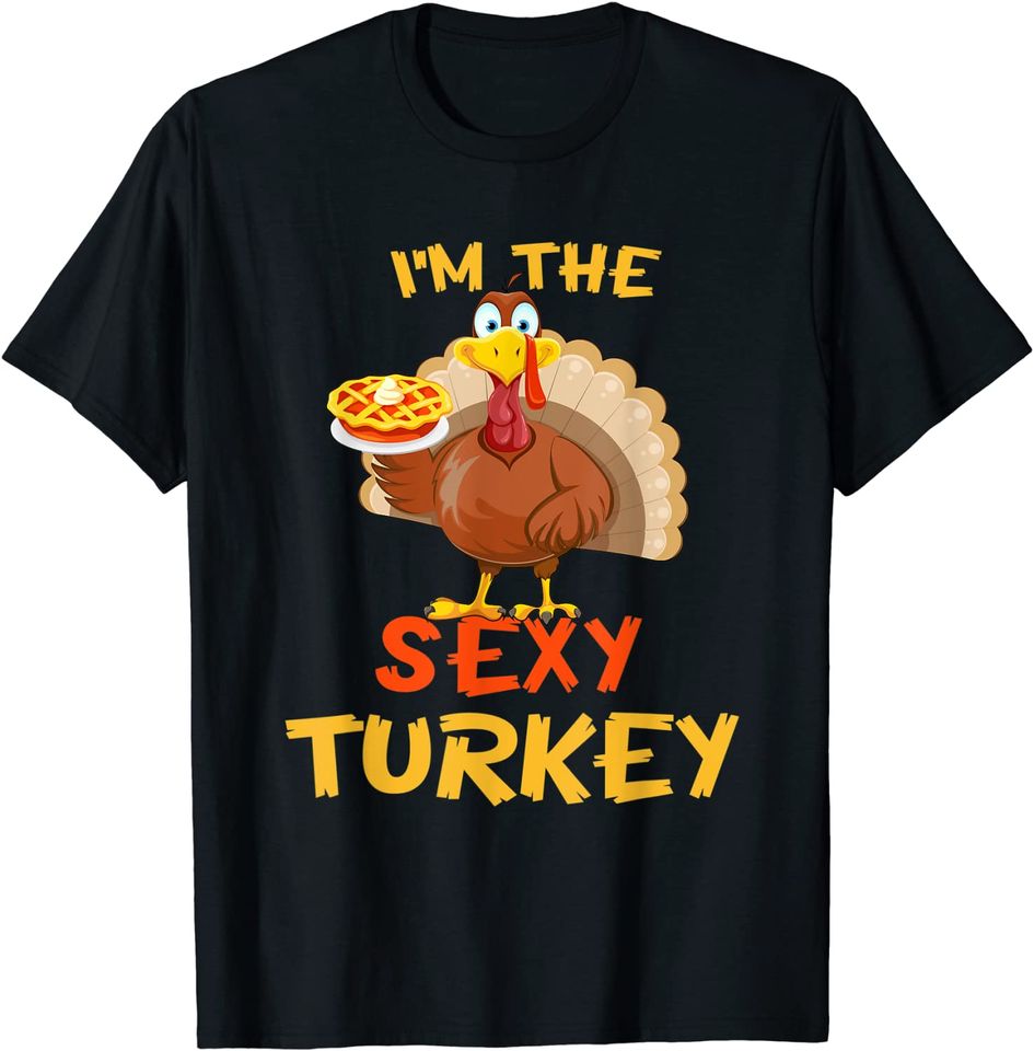 Sexy Turkey Matching Family Group Thanksgiving Party T-Shirt
