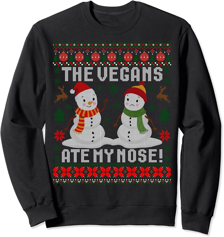The Vegans Ate My Nose Snowman Vegan Christmas Ugly Sweatshirt