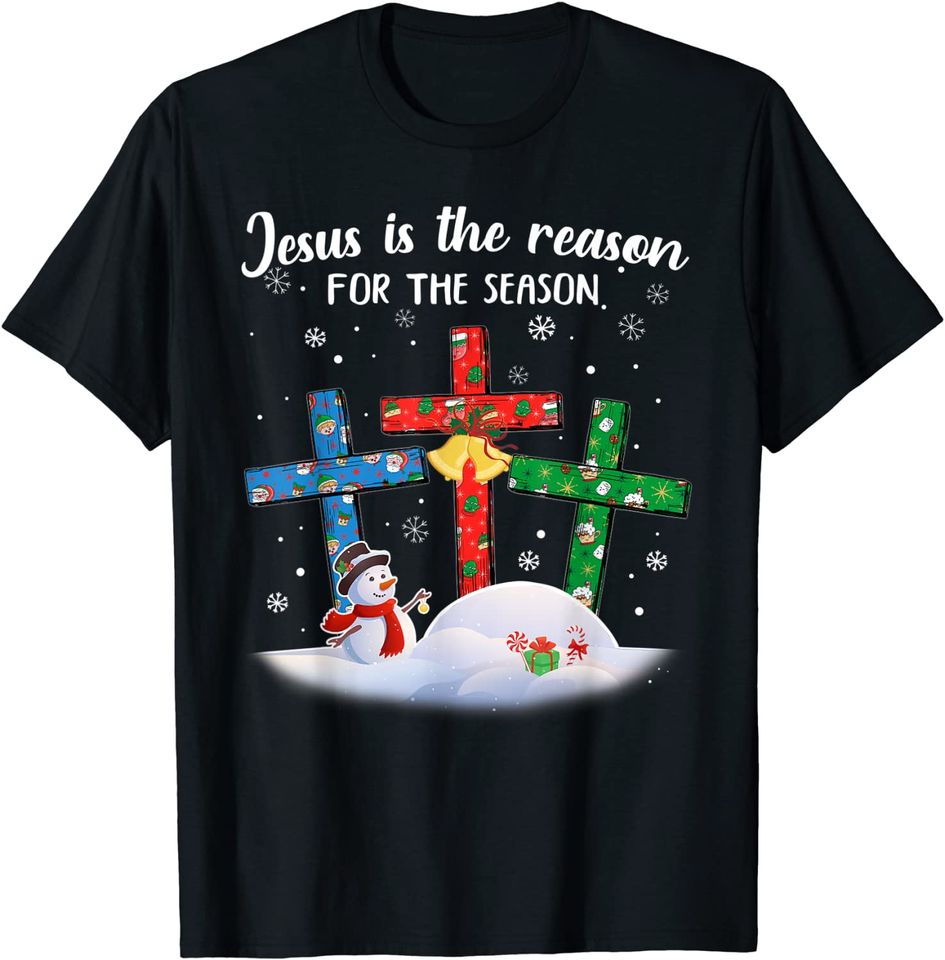 Jesus Is The Reason For The Season Christian Christmas T-Shirt