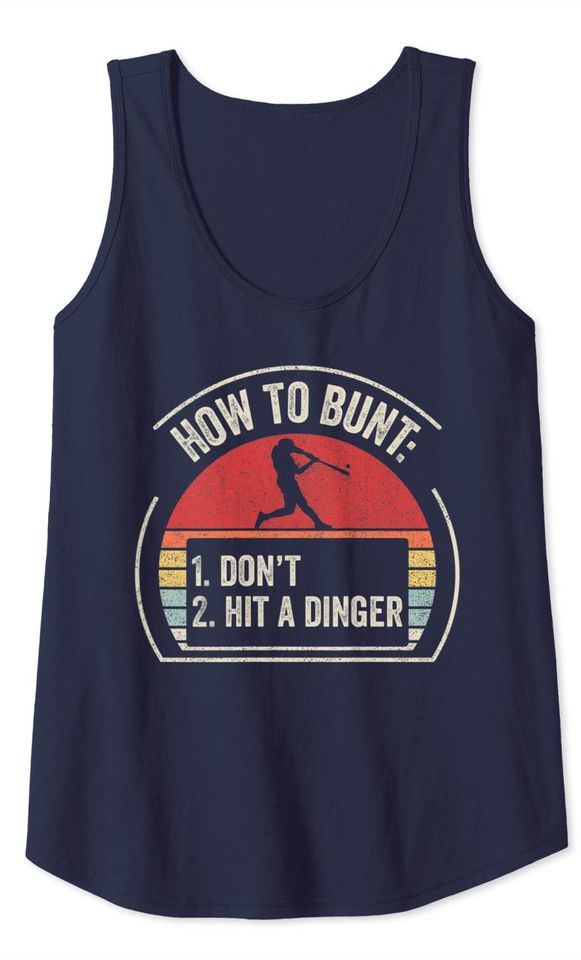 Vintage Retro How To Bunt Don't Hit A Dinger Baseball Tank Top