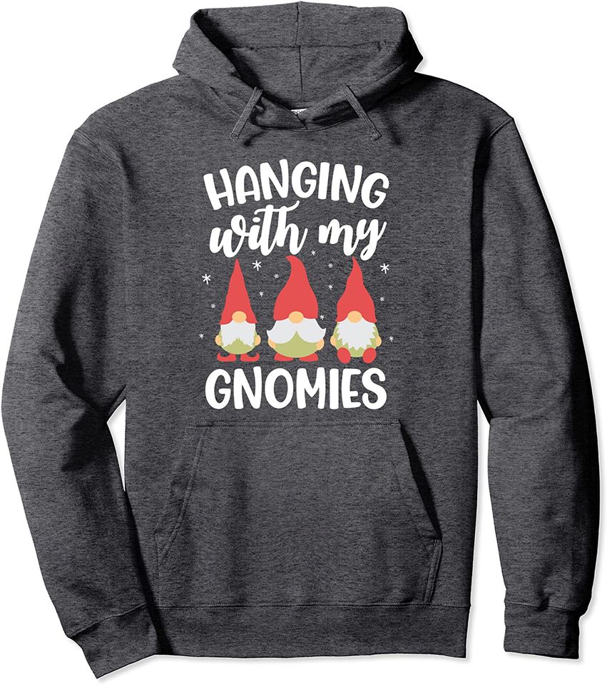 Hanging With My Gnomies Christmas Hoodie