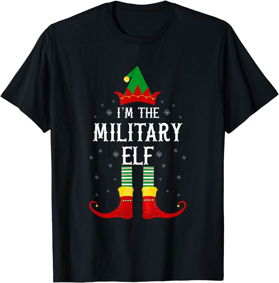 Military Christmas  I'm the Military Elf Family T-Shirt