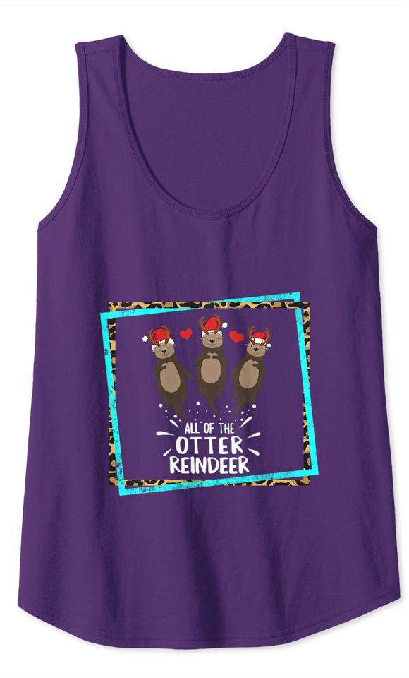 Holidays Otter Santa Christmas All Of The Otter Reindeer Tank Top