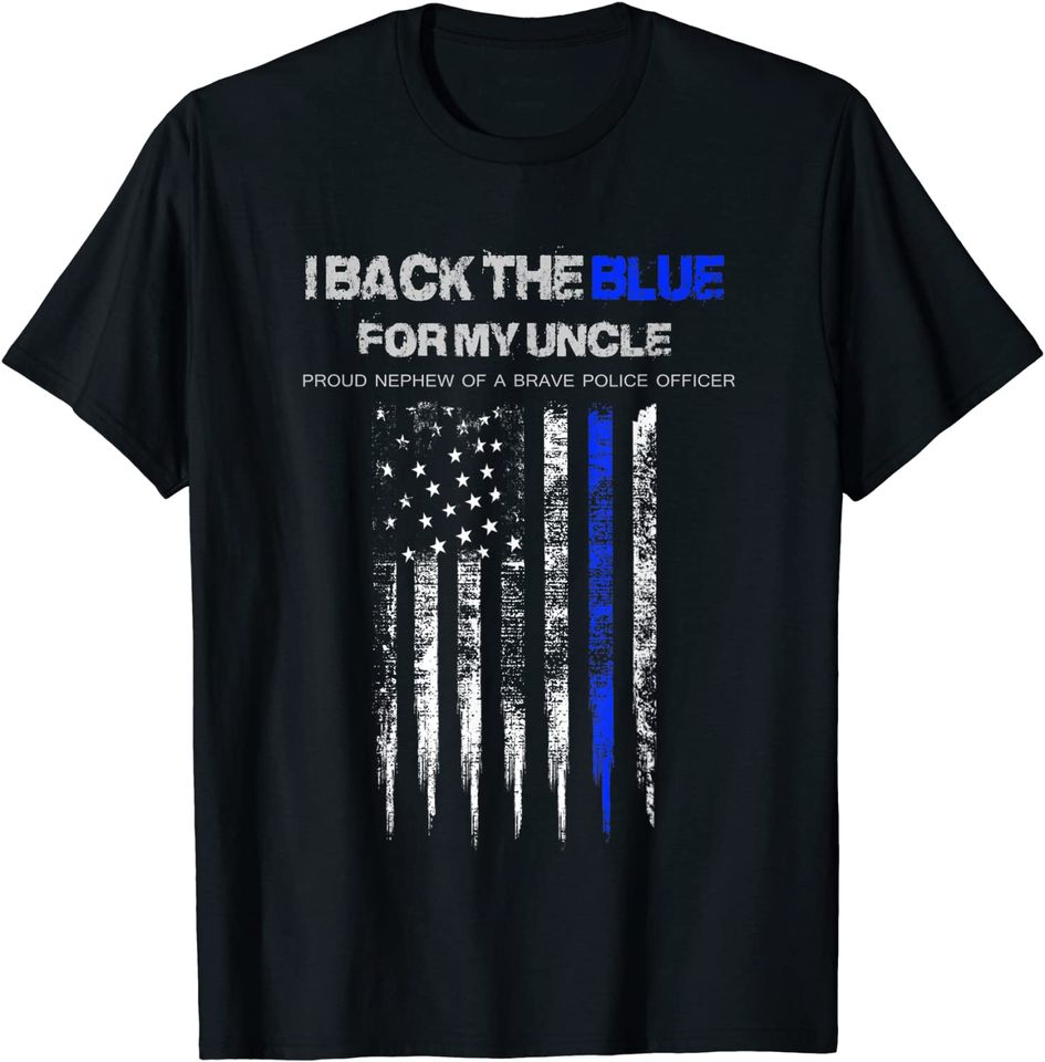 I Back The Blue for My Uncle thin blue line