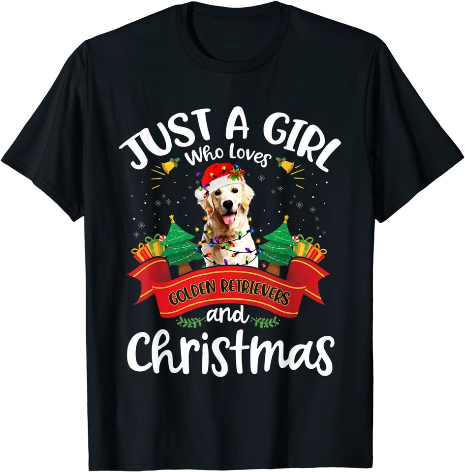 Just A Girl Who Loves Golden Retriever And Christmas T-Shirt