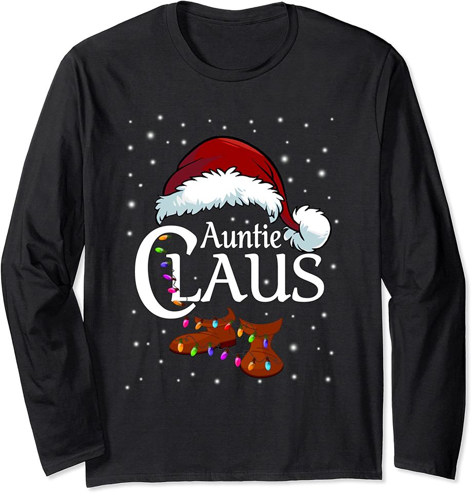 Auntie Claus Shirt, Family Matching Auntie Claus Pajama Long Sleeve T-Shirt