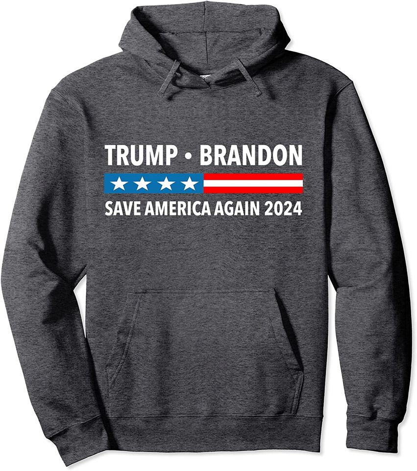 Trump Brandon 2024 Save America Again US Flag Patriotic Men Pullover Hoodie