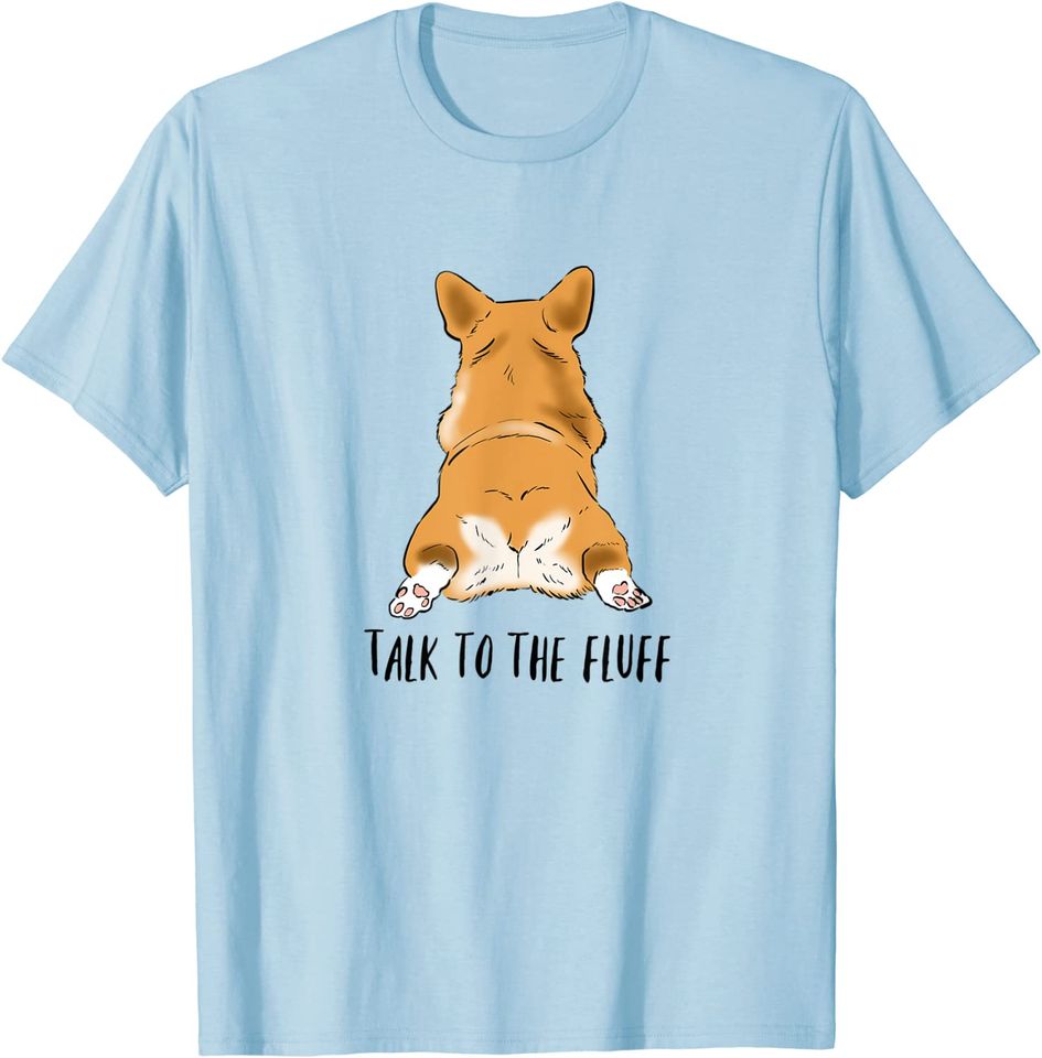 Funny Corgi Corgi Butt Corgi Sploot Corgi Lover Dog Mom T-Shirt