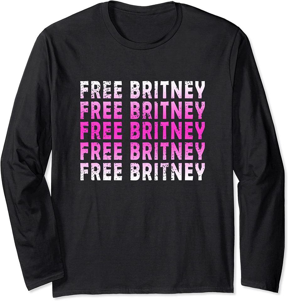 Free Britney Vintage Style Pop Culture Mens Womens Kids Gift Long Sleeve
