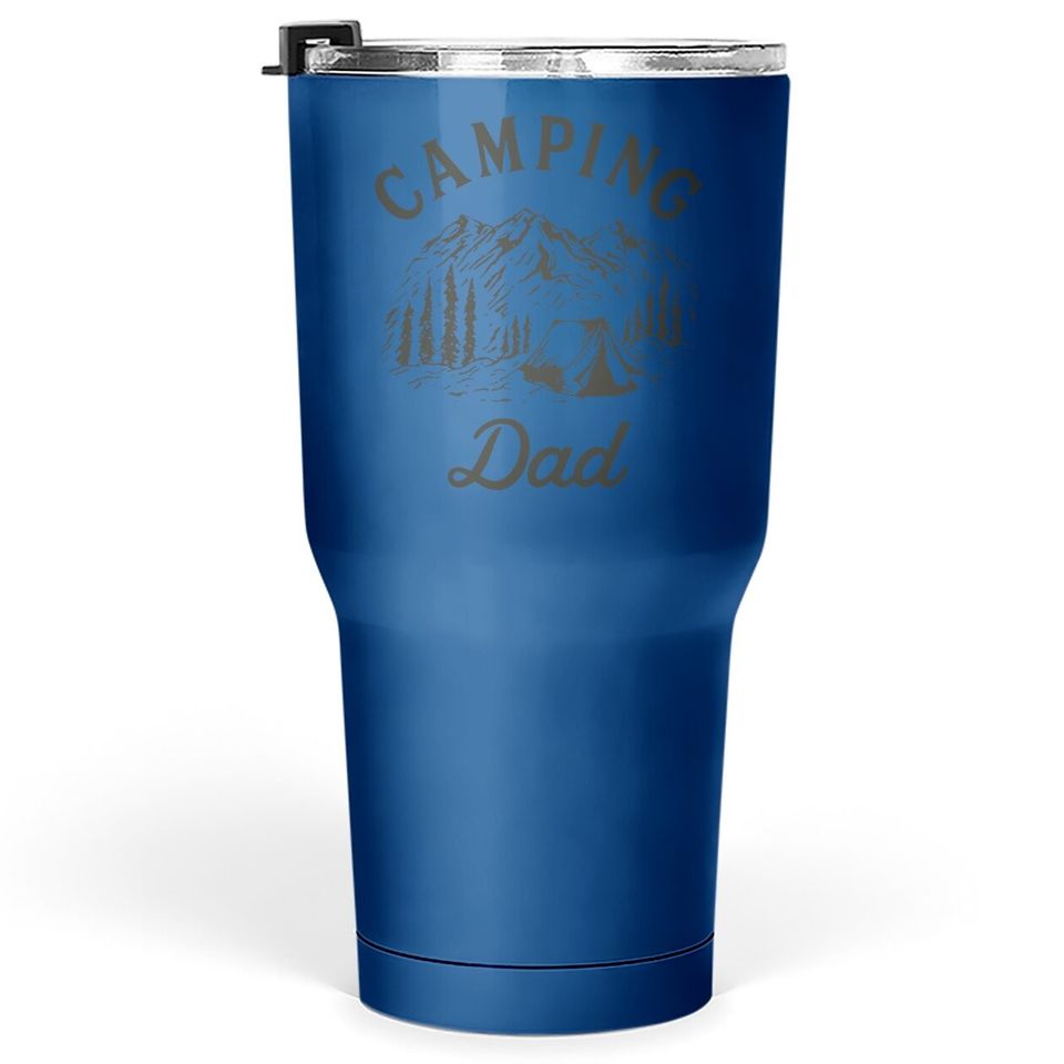 Camping Dad Tumbler 30 Oz Cool Outdoor Vacation Fathers Day Tumblers 30 oz