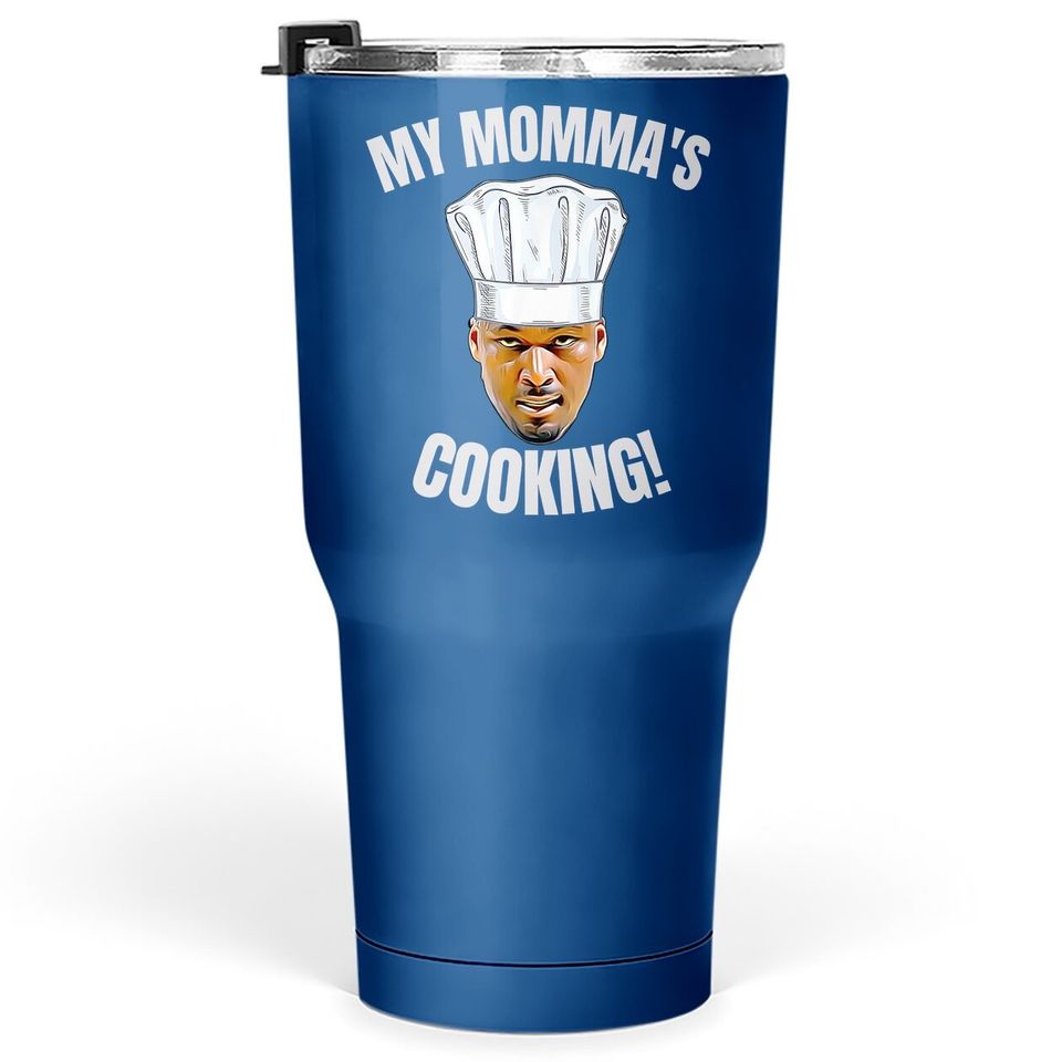 My Momma's Cooking Kwame Brown Mama's Son Peoples Champ Bust Tumbler 30 Oz