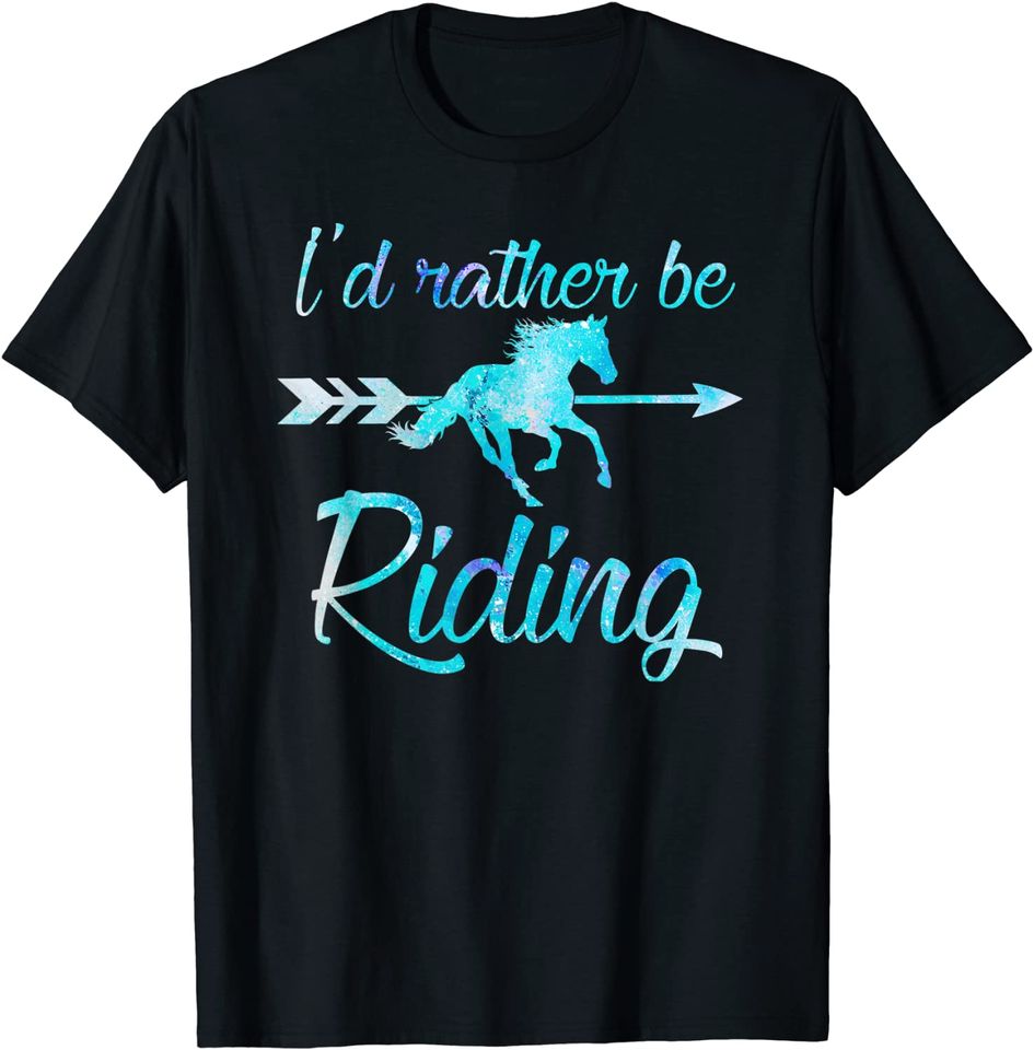 Horse Rider Shirt Girls I'D RATHER BE RIDING Horses Kid Gift