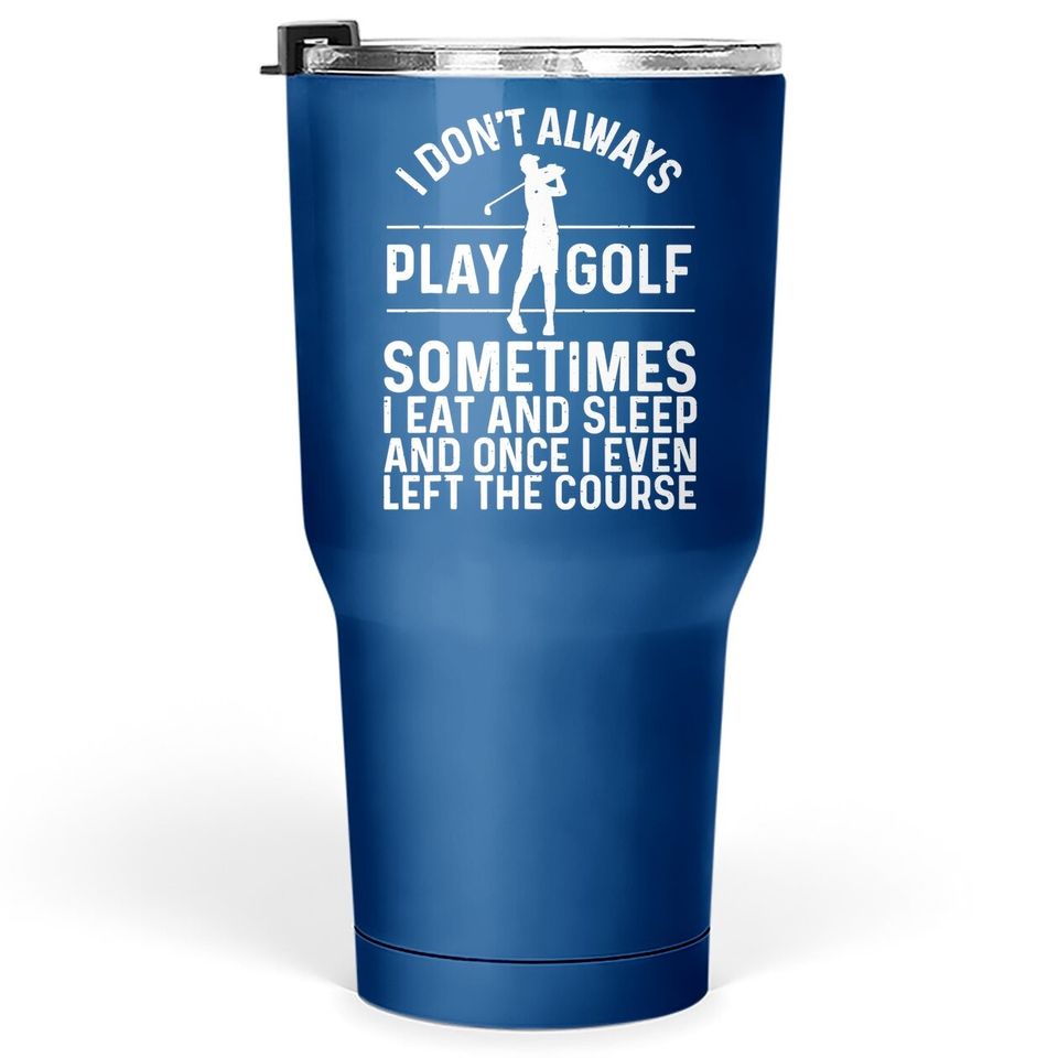 Golf Gifts For Golfer Funny Golfing Lovers Accessories Tumbler 30 Oz