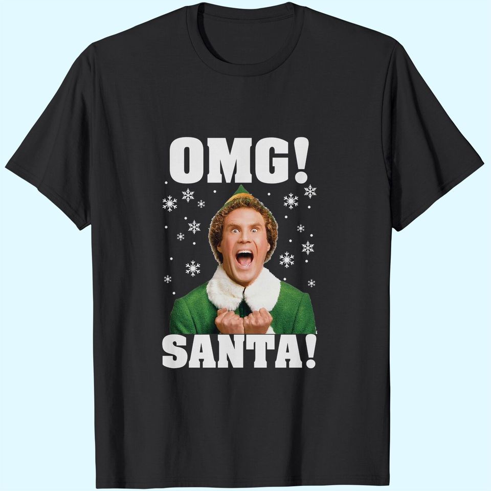 OMG Santa Buddy Elf Christmas T-Shirts