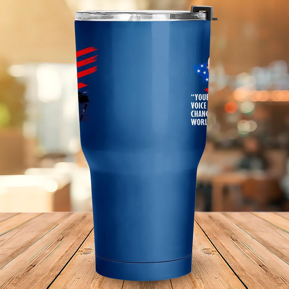 Your Voice Can Change The World, Former President Obama Tumbler 30 Oz