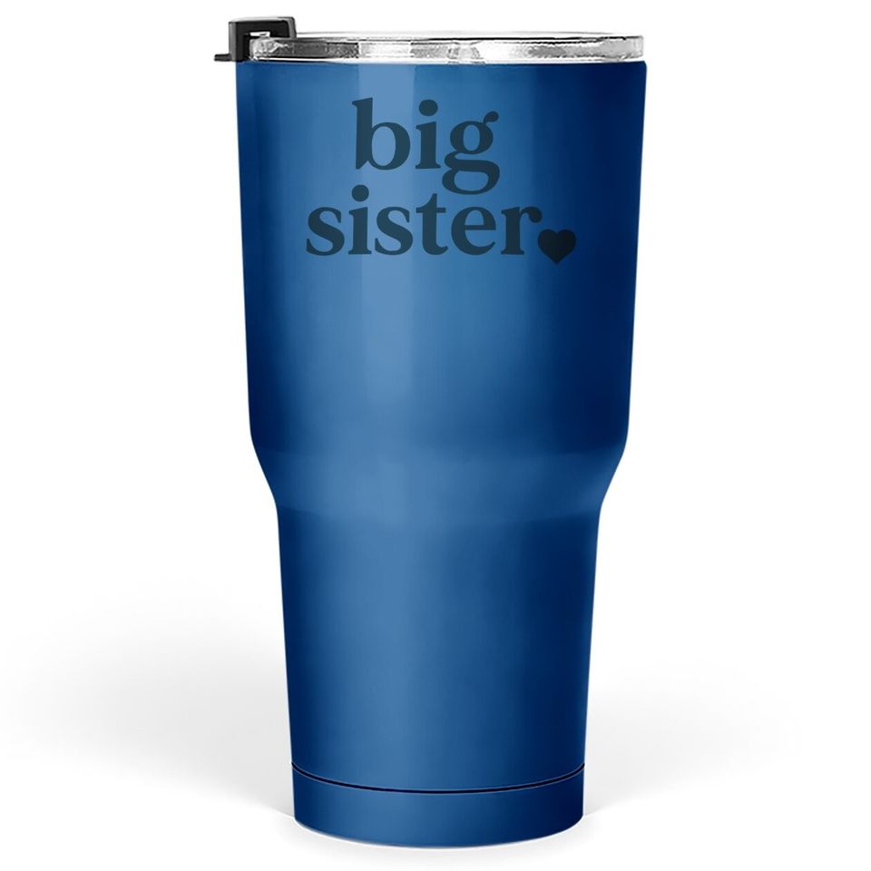 Big Sister & Little Sister Sibling Reveal Announcement Tumbler 30 Oz For Girls Toddler Baby
