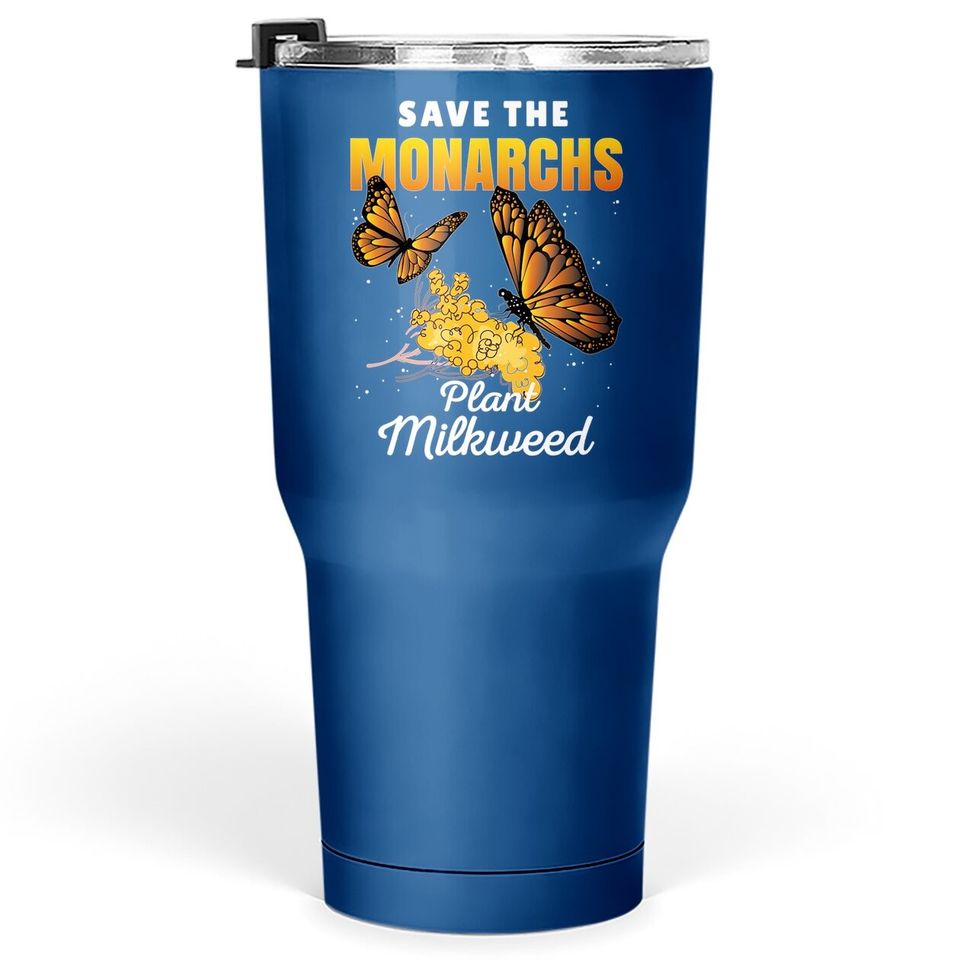 Save Monarchs Butterfly Lover Tumbler 30 Oz