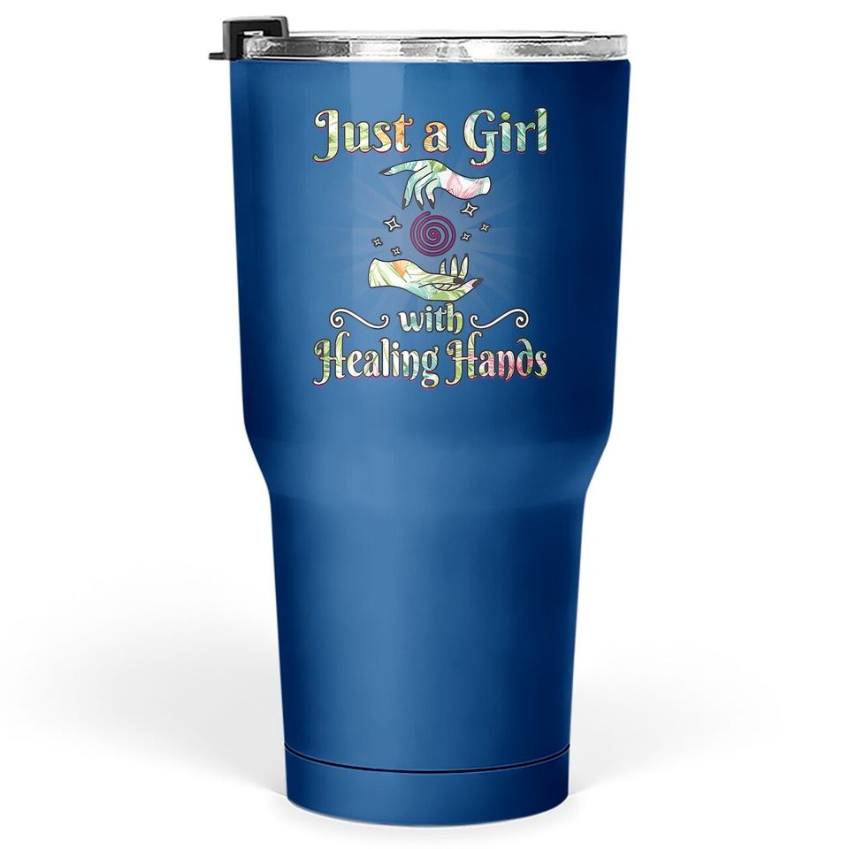 Massage Therapist Tumbler 30 Oz Just A Girl With Healing Hands Tumbler 30 Oz