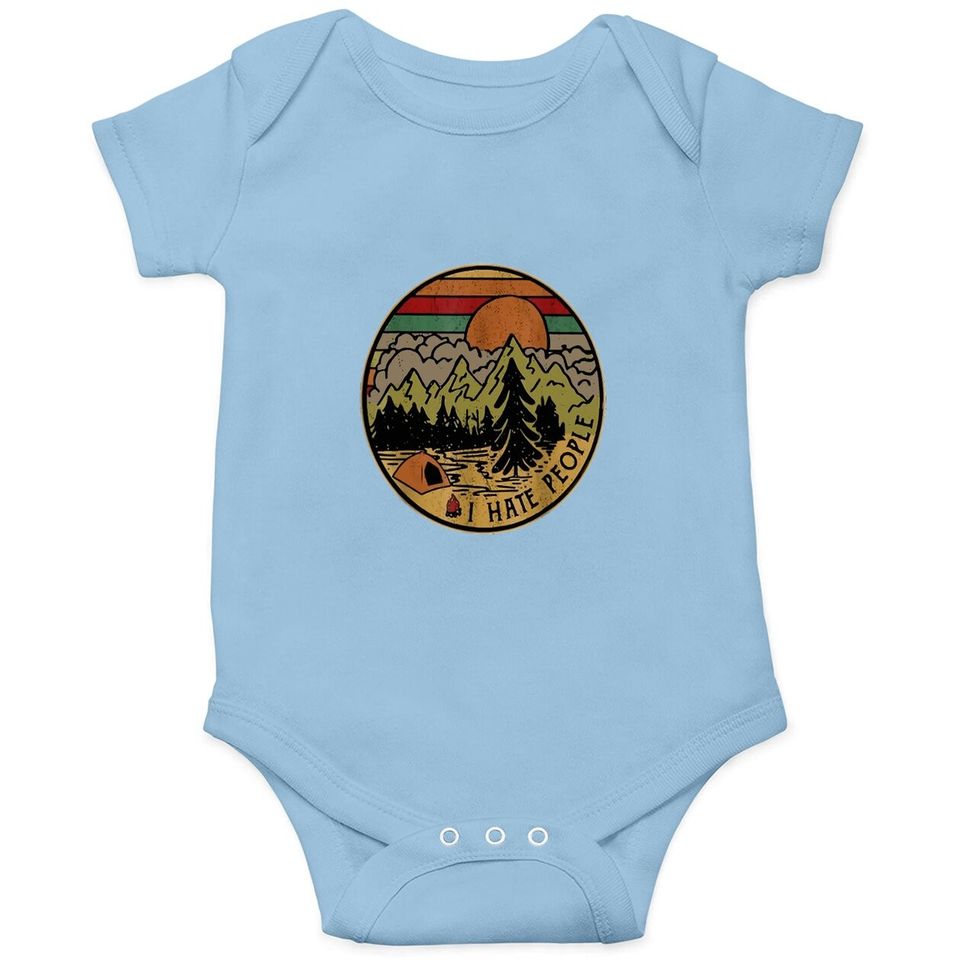 I Love Camping I Hate People Outdoors Funny Vintage Baby Bodysuit