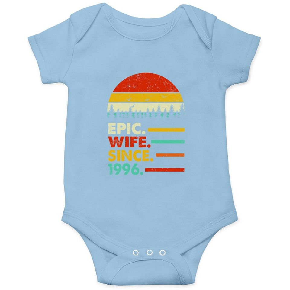 25th Wedding Anniversary Gift Epic Wife Since 1996 Baby Bodysuit