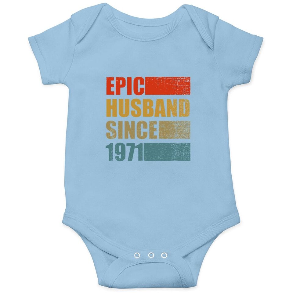 Epic Husband Since 1971 Vintage 50th Wedding Anniversary Baby Bodysuit
