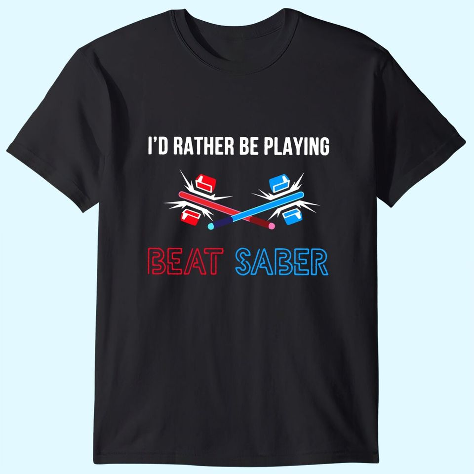 Beat Saber T-Shirts