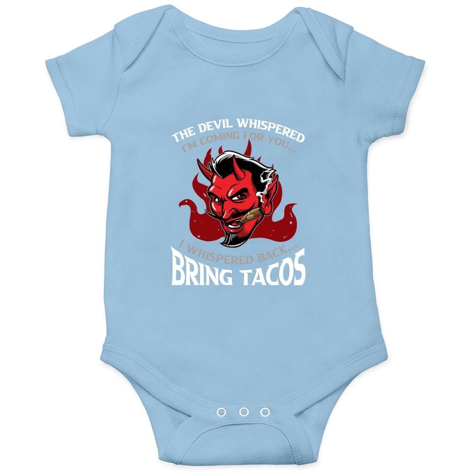 Funny Latin Devil Whispered Bring Tacos Spanish Comida Food Premium Baby Bodysuit