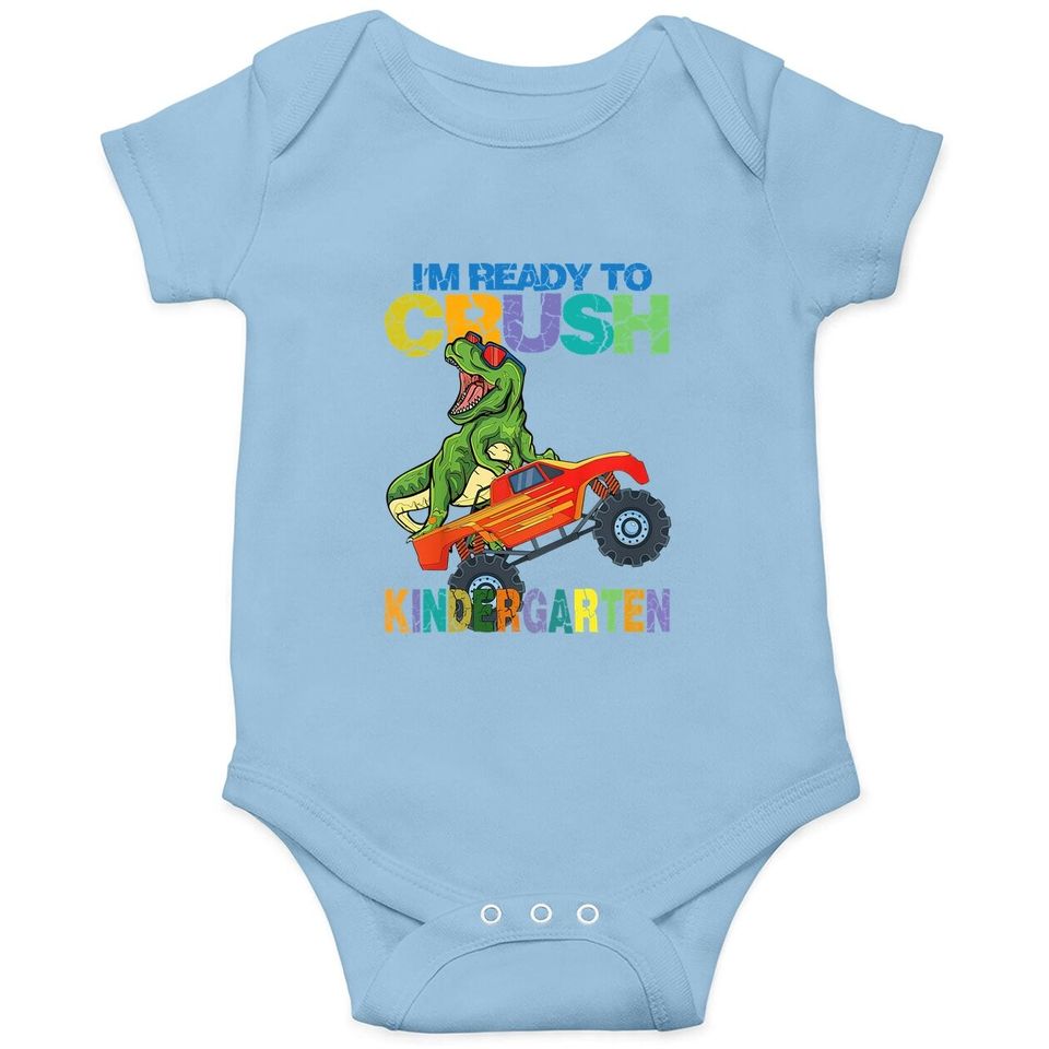 I'm Ready To Crush Kindergarten Dinosaur Back To School Baby Bodysuit