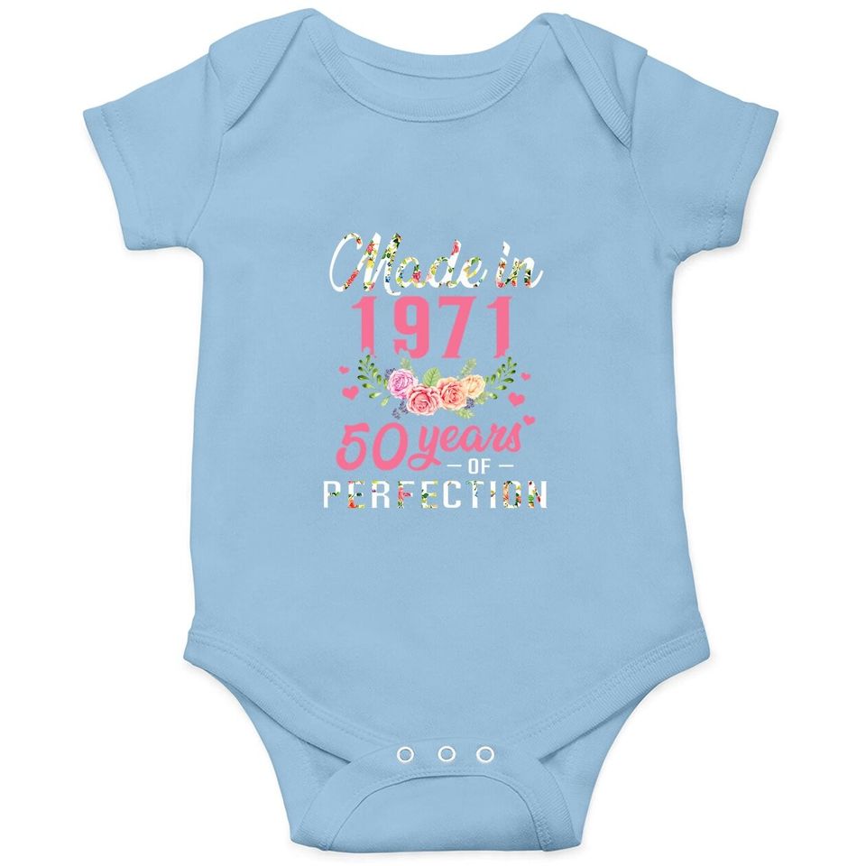 50th Birthday Gift Made In 1971, 50 Years Of Perfection Baby Bodysuit