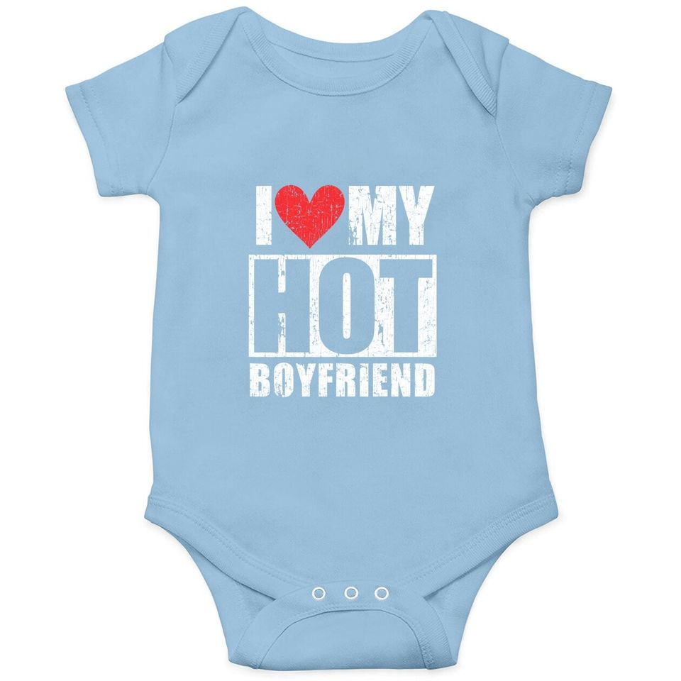 I Love My Hot Boyfriend Retro Baby Bodysuit