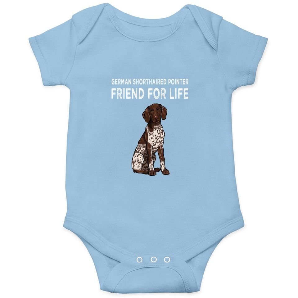 German Shorthaired Pointer Friend For Life Dog Baby Bodysuit