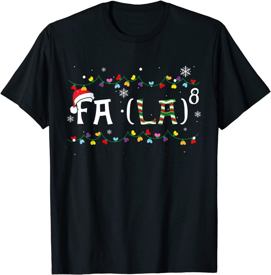 Fa La^8 Christmas Costume Christmas Light  T-Shirt