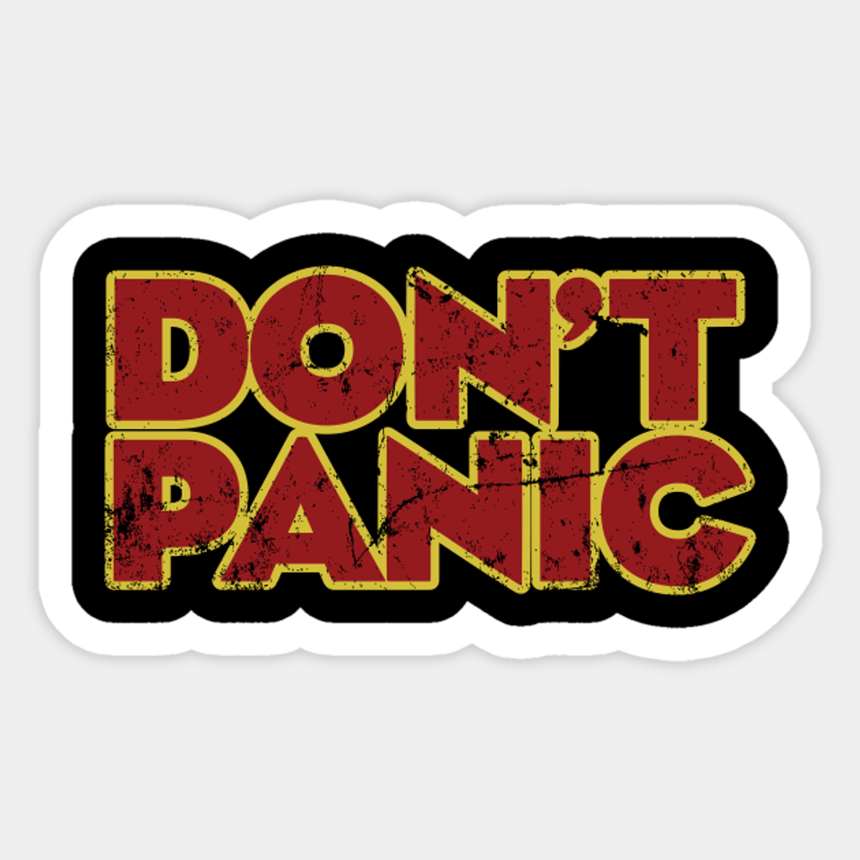 Don't Panic - Hitchhikers Guide To The Galaxy - Sticker