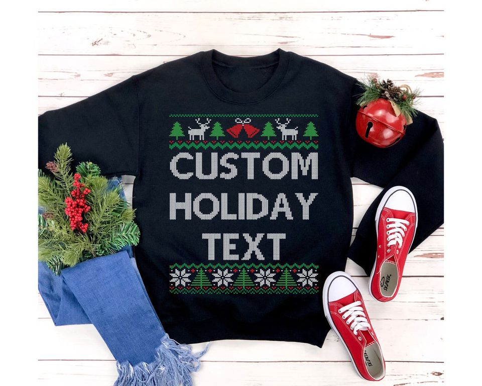 Custom Ugly Christmas Sweatshirt