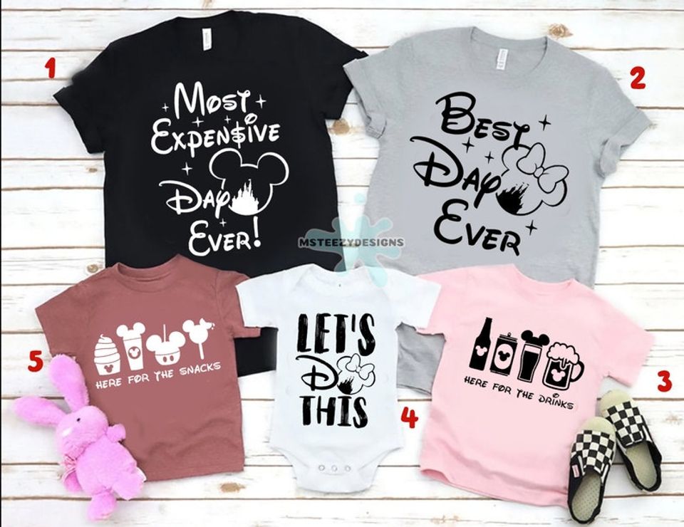 Most expensive day ever Disney Best day ever T-Shirt