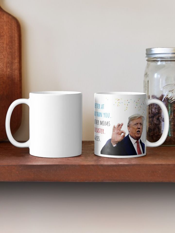 Donald Trump Mothers Day, Mother's Day Gift ideas