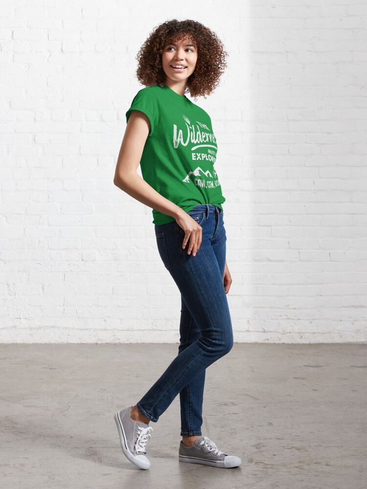 Wilderness Explorer - The Wilderness Must Be Explored Classic T-Shirt