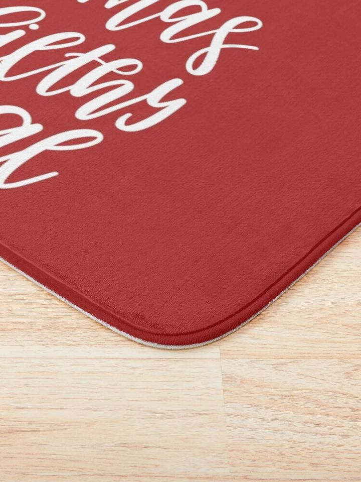 Merry Christmas Ya Filthy Animal Bath Mat