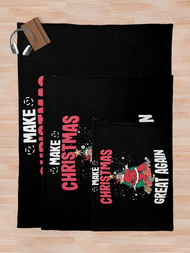 Make Christmas Great Again  Funny Christmas Gift  Throw Blanket