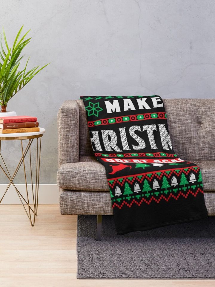 Ugly Christmas sweatshirt Make Christmas great again  Throw Blanket