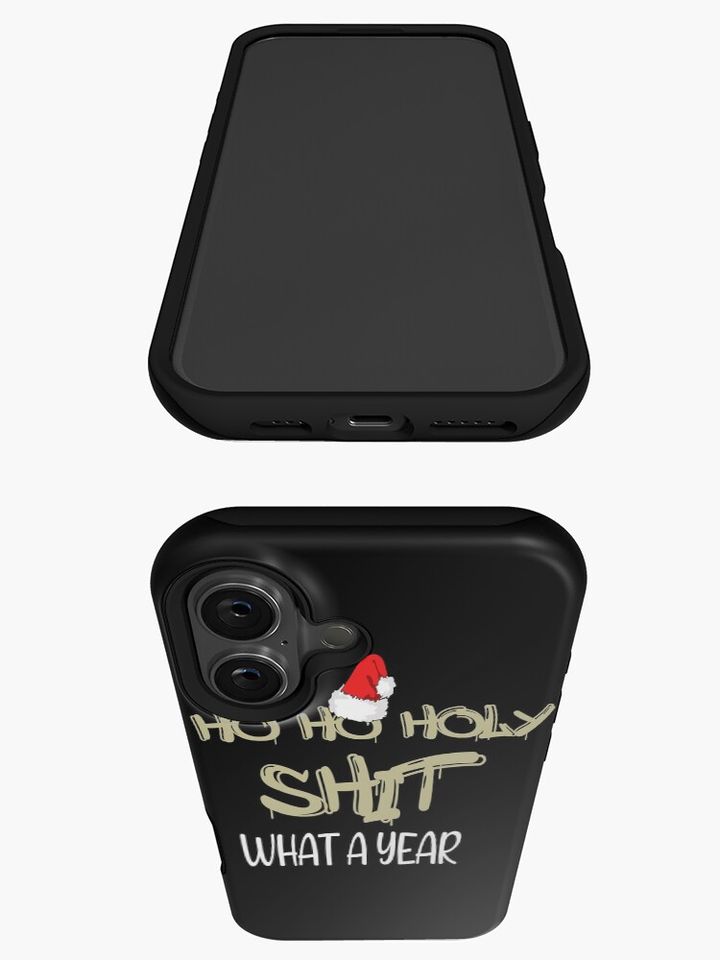  Ho Ho Holy Shit What A Year iPhone Case