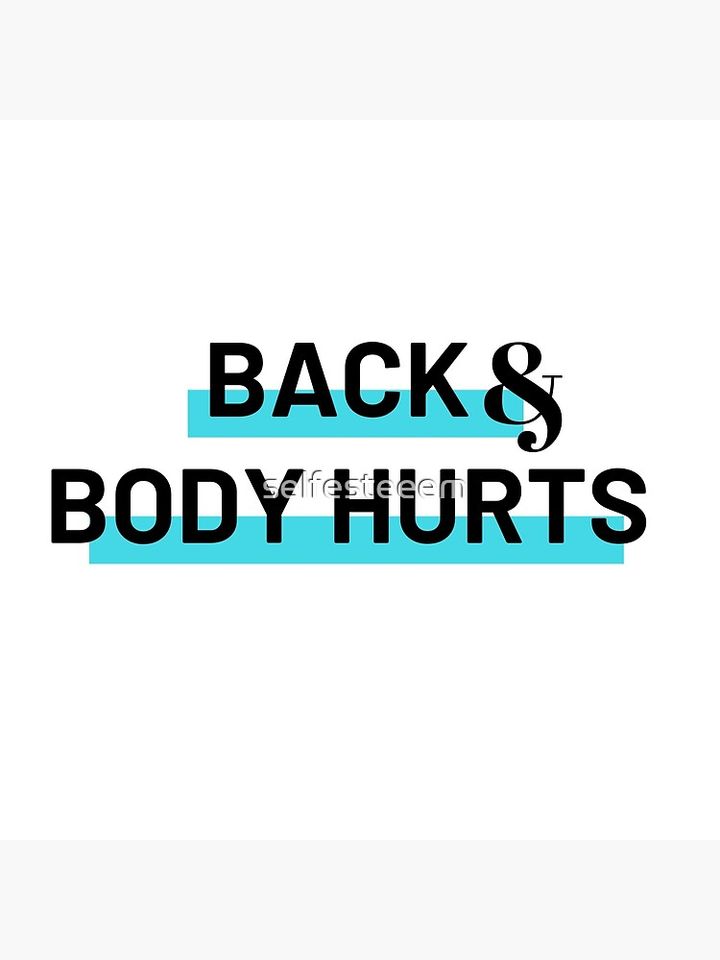 Back and body hurts Pillow