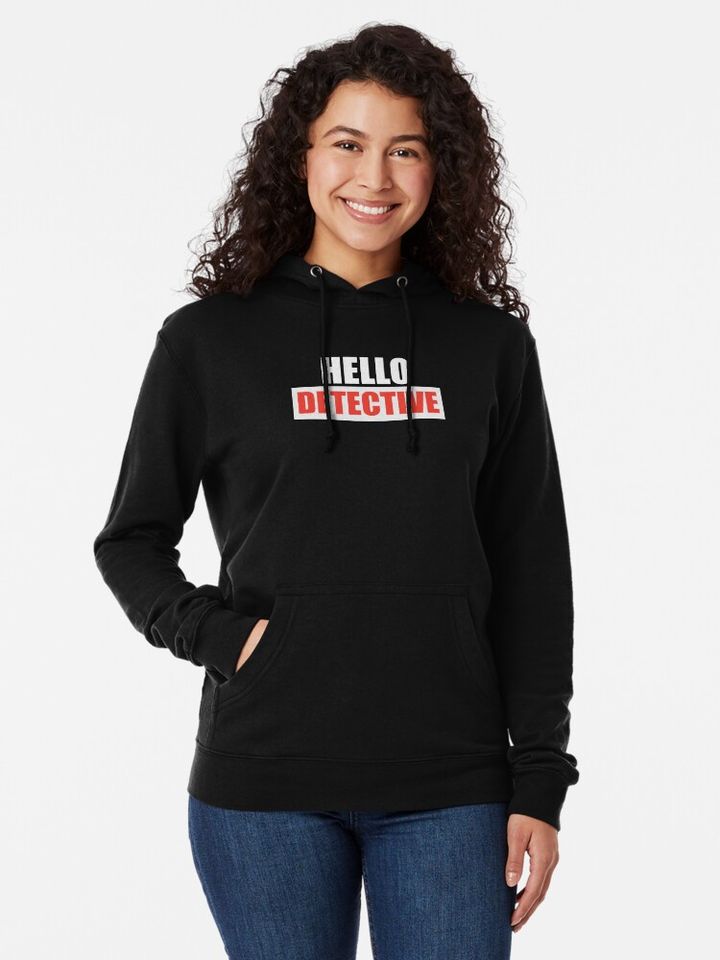 Hello detective  Lightweight Hoodie