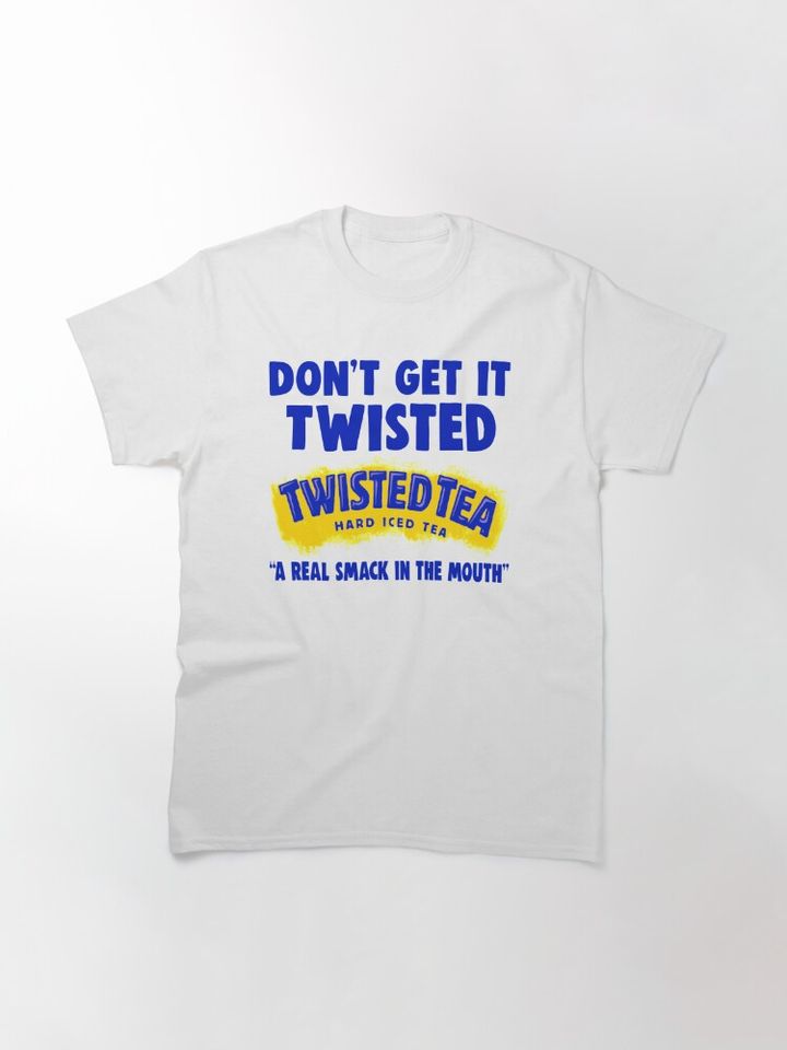 A real smack in the mouth funny twisted tea T-Shirt
